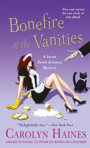 Bonefire of the Vanities (Sarah Booth Delaney Mystery, 12, Band 12)