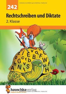 Rechtschreiben und Diktate 2. Klasse