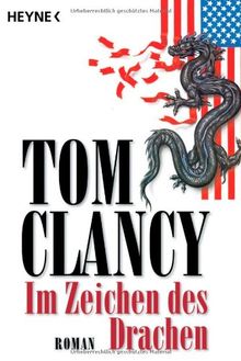 Im Zeichen des Drachen: Roman von Clancy, Tom | Buch | Zustand sehr gut