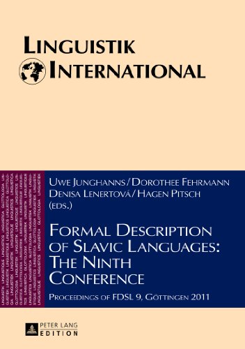 Formal Description of Slavic Languages: The Ninth Conference: Proceedings of FDSL 9, Göttingen 2011 (Linguistik International)