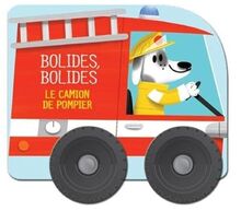 Le camion de pompier