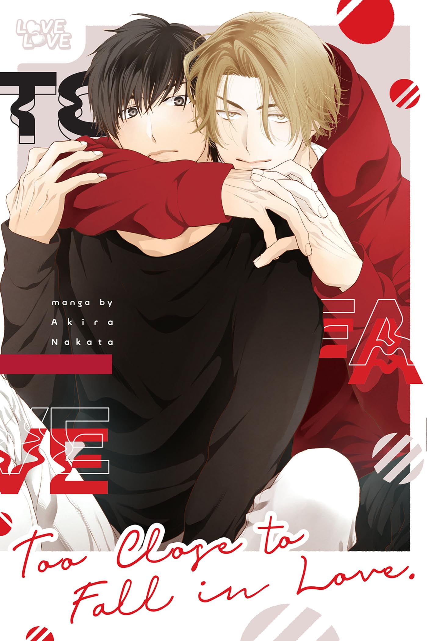 Akira Nakata Too Close To Fall In Love (Love)