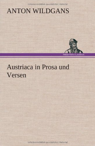 Austriaca in Prosa und Versen