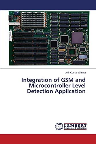 Integration of GSM and Microcontroller Level Detection Application