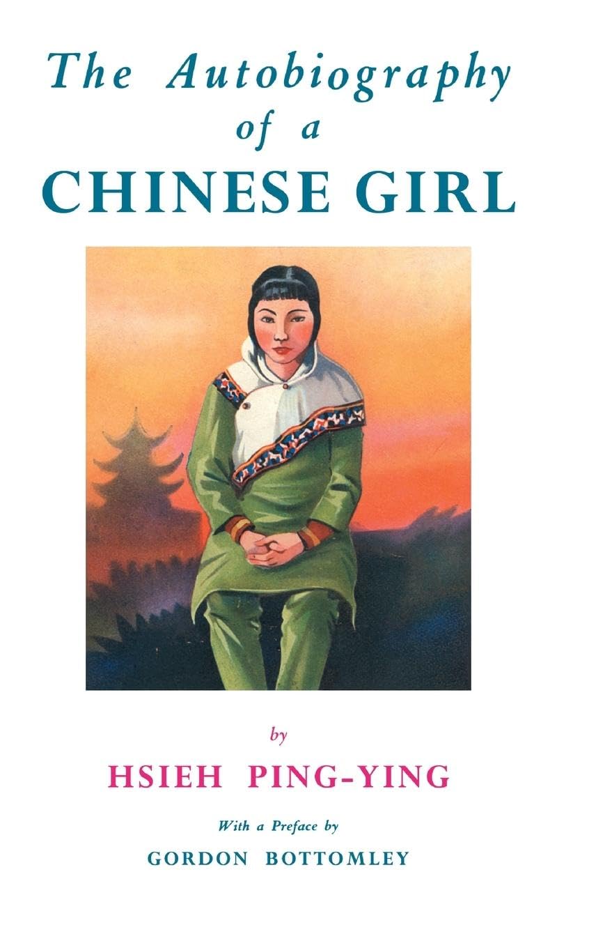 Autobiography Of A Chinese Girl: A Genuine Autobiography