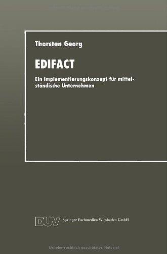 EDIFACT. Ein Implementierungskonzept für mittelständische Unternehmen