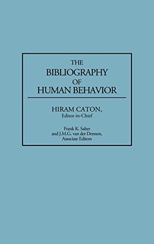 The Bibliography of Human Behavior (Bibliographies and Indexes in Anthropology, Band 7)