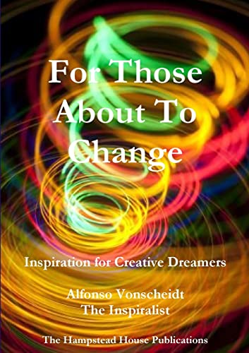For Those About To Change