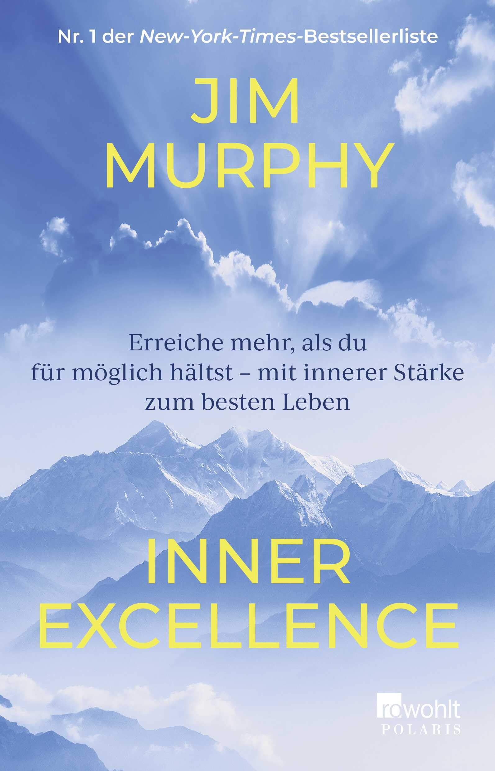 Inner Excellence: Erreiche mehr, als du für möglich hältst – mit innerer Stärke zum besten Leben | Der Bestseller aus den USA: Mit der Erfolgsformel der Footballstars für alle Lebensbereiche
