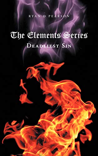 The Elements Series: Deadliest Sin