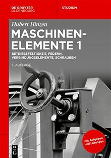 Betriebsfestigkeit, Federn, Verbindungselemente, Schrauben (De Gruyter Studium)