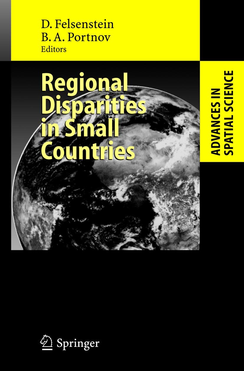 Regional Disparities in Small Countries (Advances in Spatial Science)