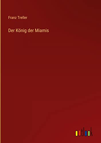 Der König der Miamis