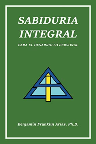 Sabiduria Integral: para el desarrollo personal