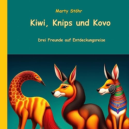 Kiwi, Knips und Kovo: Drei Freunde auf Entdeckungsreise