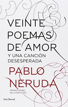 Veinte poemas de amor y una canción desesperada (Biblioteca Breve)
