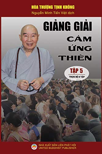 Gi¿ng gi¿i C¿m ¿ng thiên - T¿p 5/8: Lo¿t bài gi¿ng c¿a Hòa th¿¿ng T¿nh Không