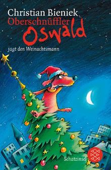 Oberschnüffler Oswald jagt den Weihnachtsmann