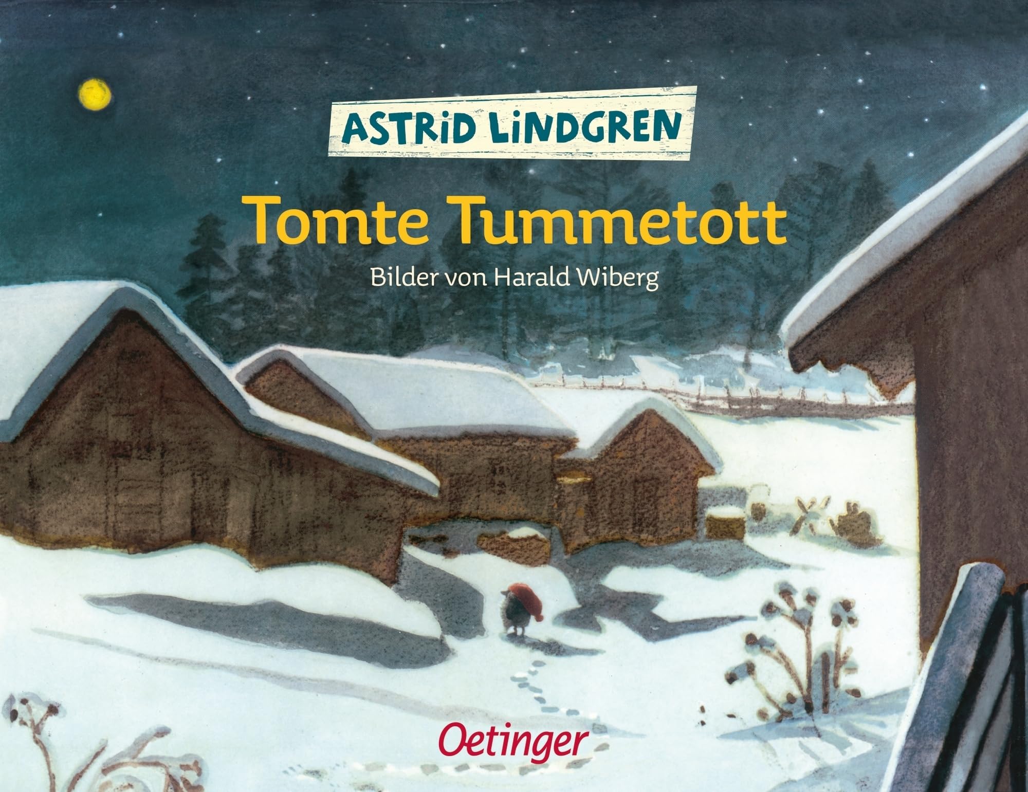 Tomte Tummetott: Astrid Lindgrens zeitlose Weihnachtswichtel-Geschichte als Pappbilderbuch für Kinder ab 2 Jahren.