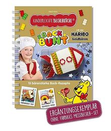 Kinderleichte Becherküche - Back Bunt mit den HARIBO Goldbären (Band 10): ERGÄNZUNGSEXEMPLAR ohne farbiges Messbecher-Set (Kinderleichte Becherküche: Backen und Kochen für Kinder ab 3 Jahren)