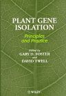 Plant Gene Isolation: Principles and Practice