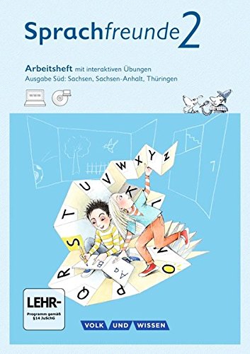 Sprachfreunde - Ausgabe Süd - Neubearbeitung 2015: 2. Schuljahr - Arbeitsheft mit interaktiven Übungen: Mit CD-ROM