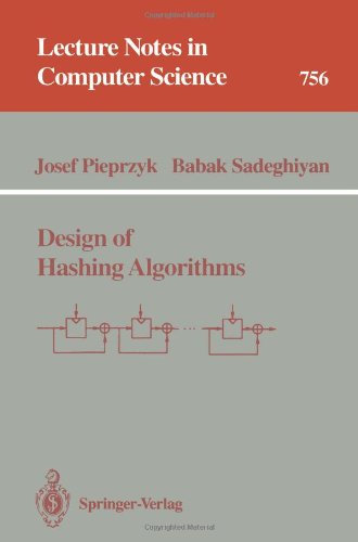 Design of Hashing Algorithms (Lecture Notes in Computer Science)