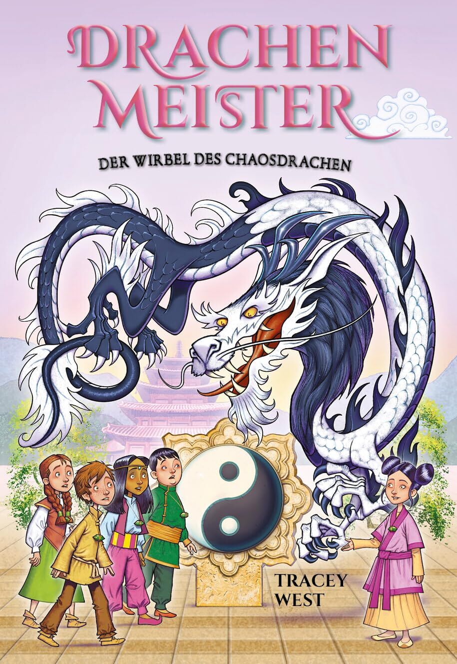 West, Tracey: Drachenmeister 30: Der Wirbel des Chaosdrachen