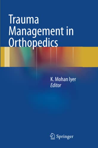 Trauma Management in Orthopedics