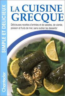 Simple et délicieux 24. La cuisine grecque