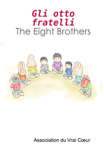 Gli otto fratelli - The Eight Brothers