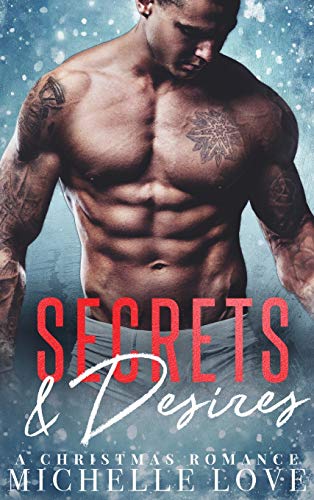 Secrets & Desires: A Christmas Romance (Season of Desire, Band 1)