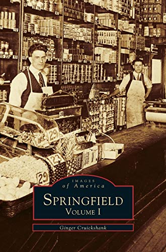 Springfield: : Volume I