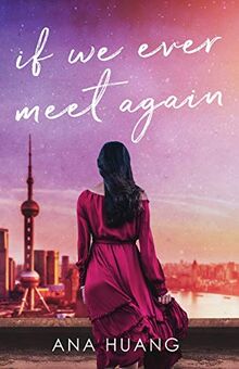 If We Ever Meet Again (If Love, Band 1)