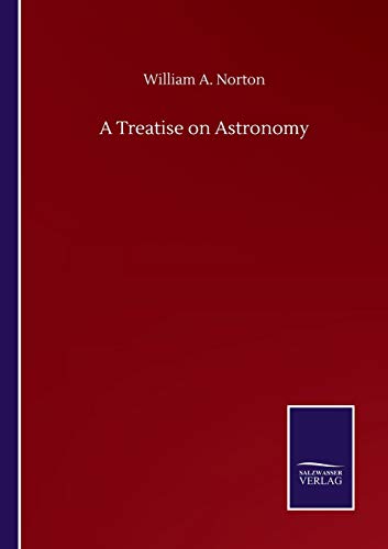 A Treatise on Astronomy