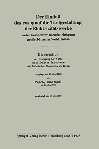 Der Einfluß des cos ? auf die Tarifgestaltung der Elektrizitätswerke unter besonderer Berücksichtigung großstädtischer Verhältnisse