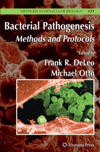 Bacterial Pathogenesis: Methods and Protocols (Methods in Molecular Biology, Band 431)