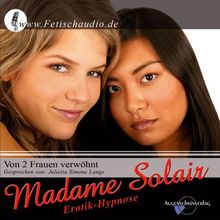 Von 2 Frauen verwöhnt - Eine Erotik Hypnose CD