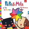 Pepe & Mila y los colores (Pepe y Mila)