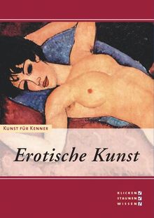 Kunst für Kenner - Erotische Kunst