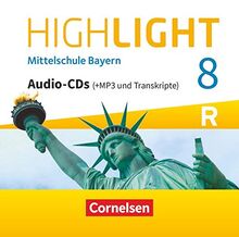 Highlight - Mittelschule Bayern - 8. Jahrgangsstufe: CD-Extra - Für R-Klassen - Audio-CDs mit MP3-Dateien