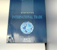 International Trade 1993: Statistics (World Trade Organization Annual Report)