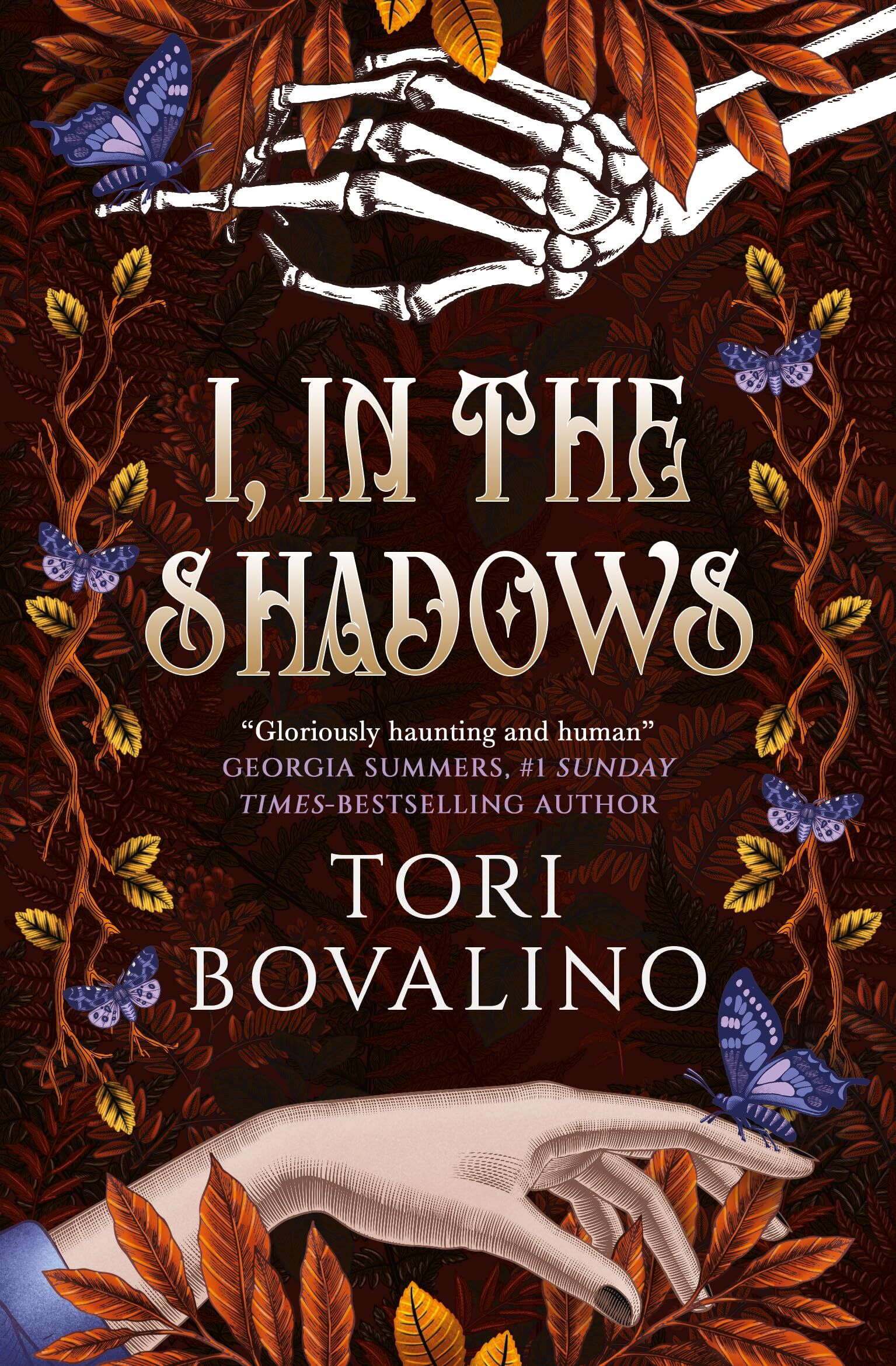 Bovalino, Tori: I, in the Shadows