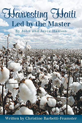 Harvesting Haiti Led by the Master
