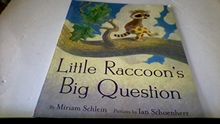 Little Raccoon's Big Question