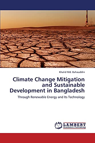 Climate Change Mitigation and Sustainable Development in Bangladesh: Through Renewable Energy and Its Technology