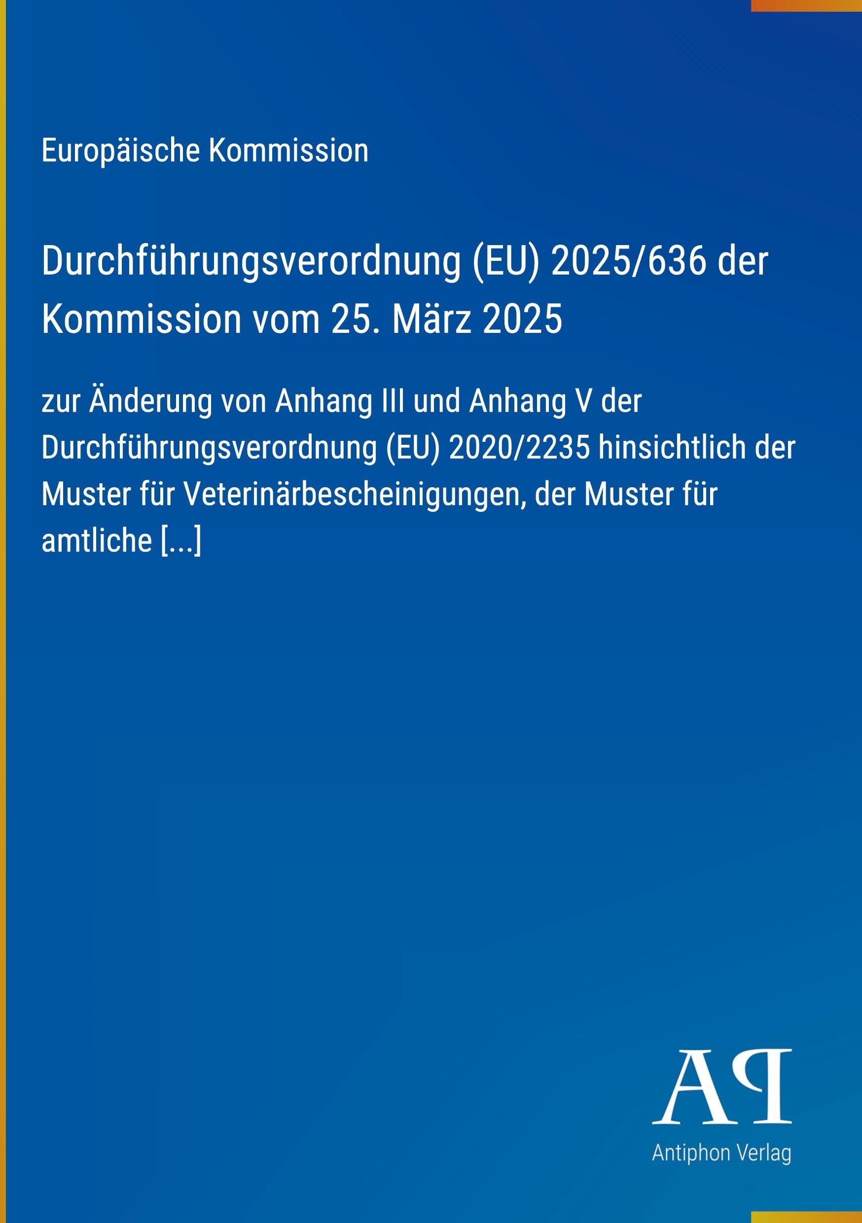 Durchführungsverordnung (EU) 2025/636 der Kommission vom 25. März 2025
