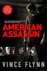 American Assassin. Film Tie-In: The Mitch Rapp Series 01