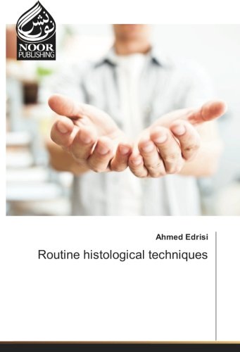 Routine histological techniques