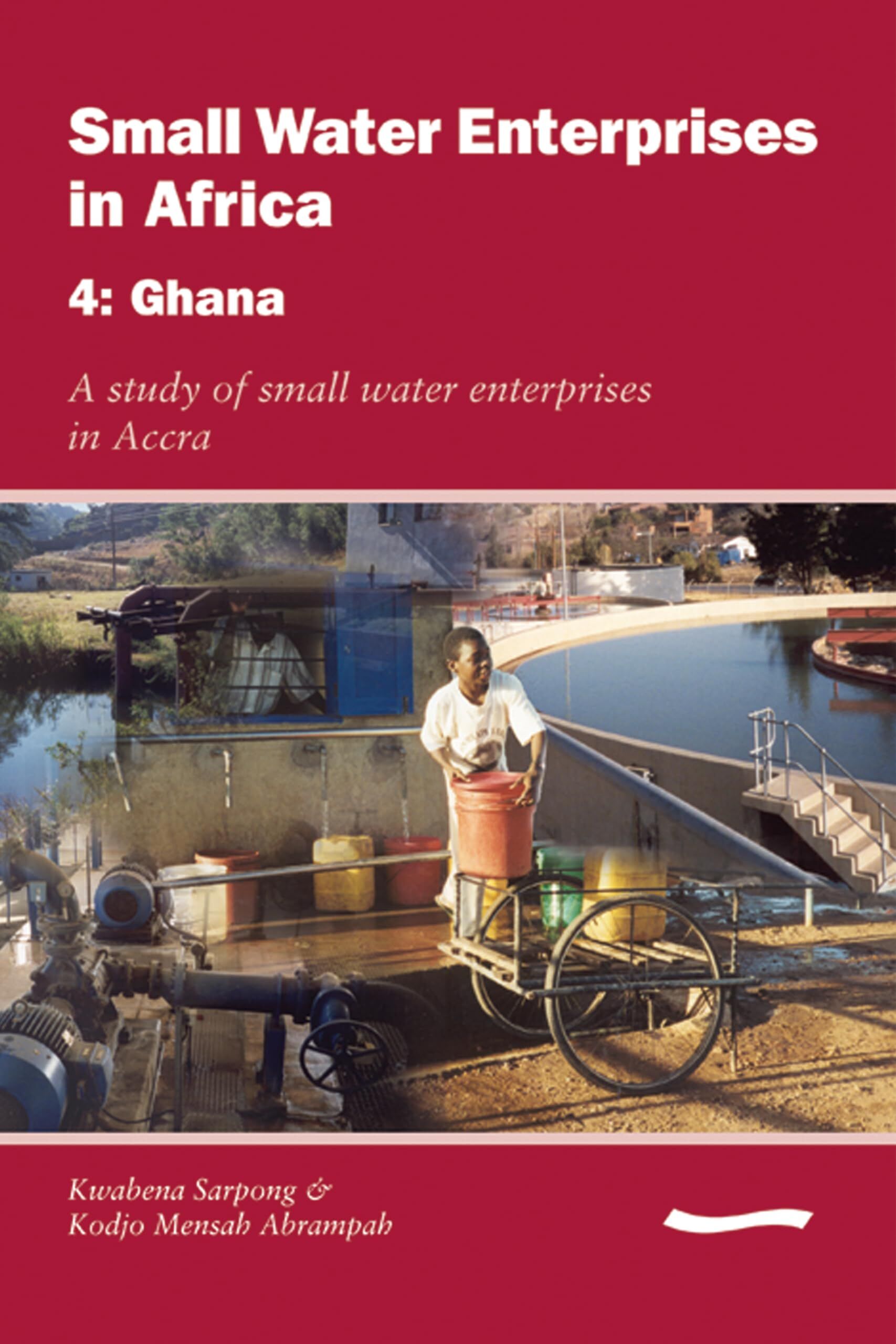Small Water Enterprises in Africa 4 - Ghana